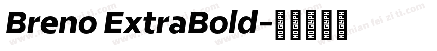 Breno ExtraBold字体转换